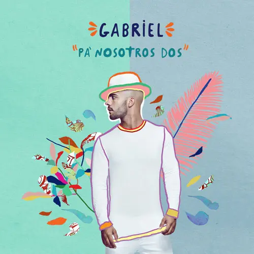 Gabriel - PA� NOSOTROS DOS - SINGLE