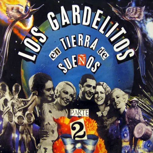Los Gardelitos - EN TIERRA DE SUE�OS