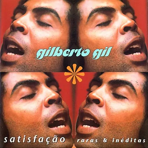 Gilberto Gil - SATISFA��O - RARAS & IN�DITAS