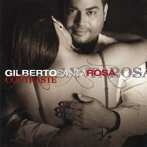 Gilberto Santa Rosa - CONTRASTE - CD 1