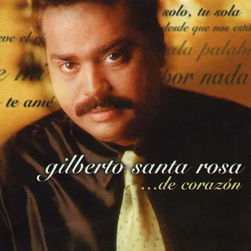 Gilberto Santa Rosa - ... DE CORAZ�N