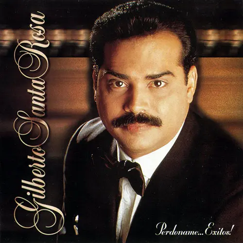 Gilberto Santa Rosa - PERD�NAME... �XITOS