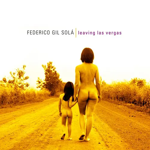 Federico Gil Sol� - LEAVING LAS VERGAS