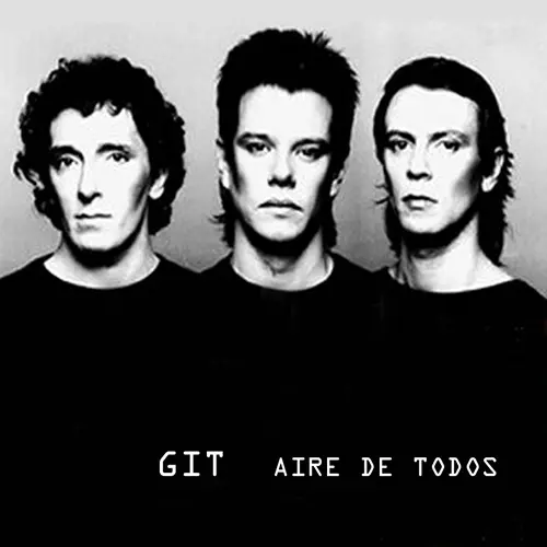 GIT - AIRE DE TODOS - ANTOLOGIA 1984 / 1986