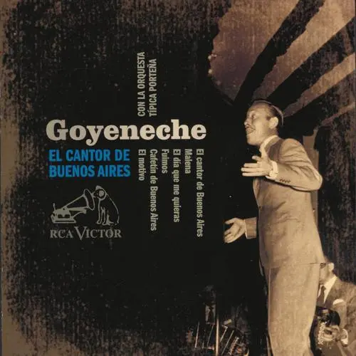 Roberto Goyeneche - EL CANTOR DE BUENOS AIRES