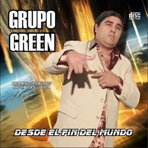 Grupo Green - DESDE EL FIN DEL MUNDO