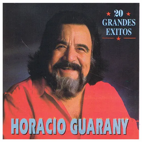 Horacio Guarany - 20 GRANDES EXITOS