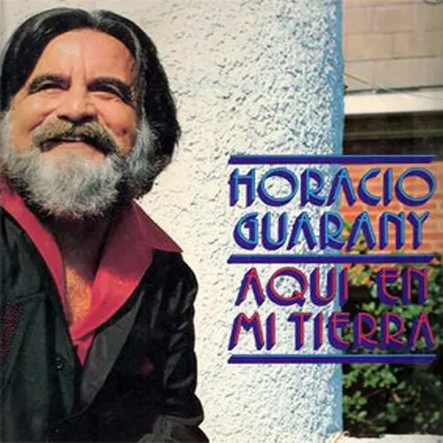 Horacio Guarany - AQUI EN MI TIERRA