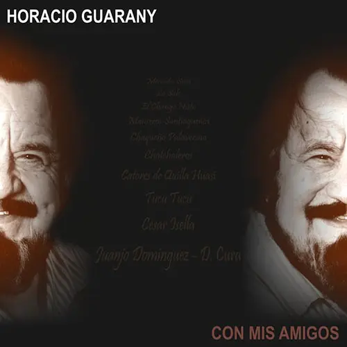 Horacio Guarany - CON MIS AMIGOS