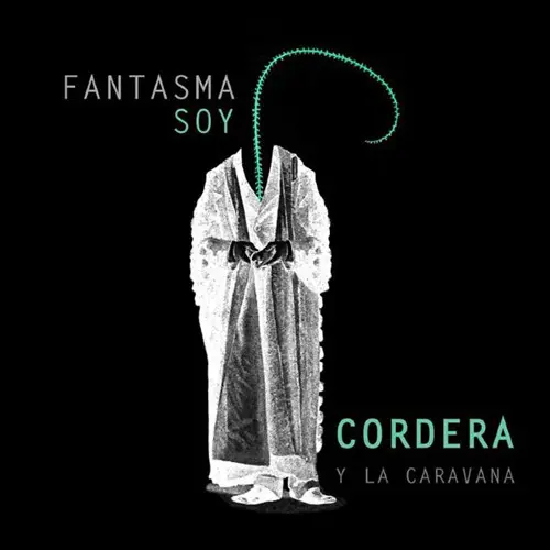 Gustavo Cordera - FANTASMA SOY - SINGLE