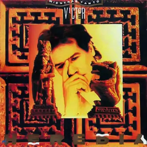 Víctor Heredia - MIENTRAS TANTO