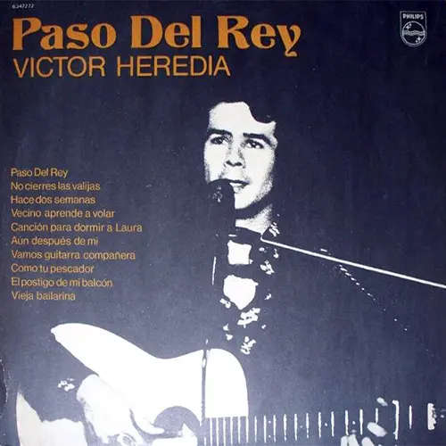 Víctor Heredia - PASO DEL REY