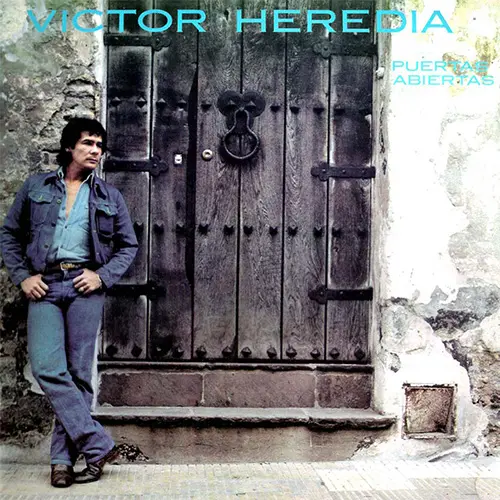 Víctor Heredia - PUERTAS ABIERTAS