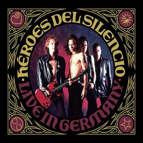 Héroes del Silencio - LIVE IN GERMANY