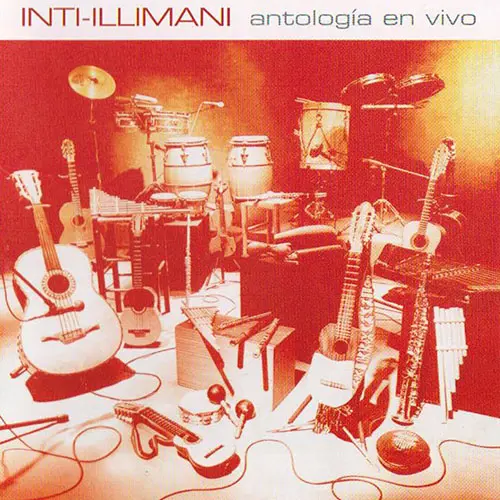 Inti-Illimani - ANTOLOG�A EN VIVO 