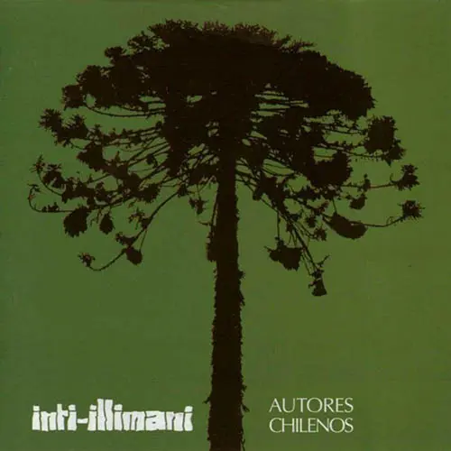 Inti-Illimani - AUTORES CHILENOS