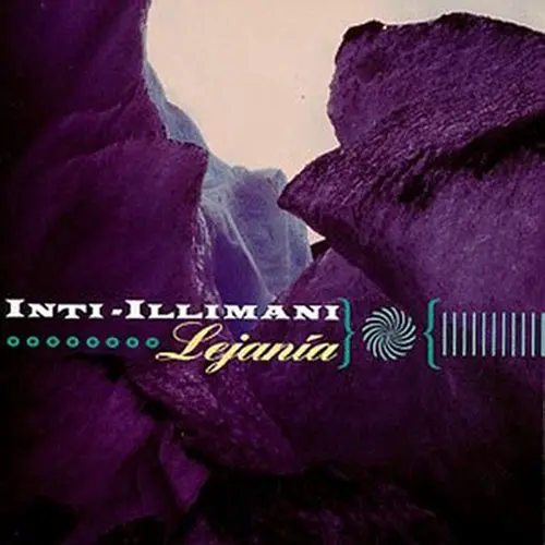 Inti-Illimani - LEJAN�A