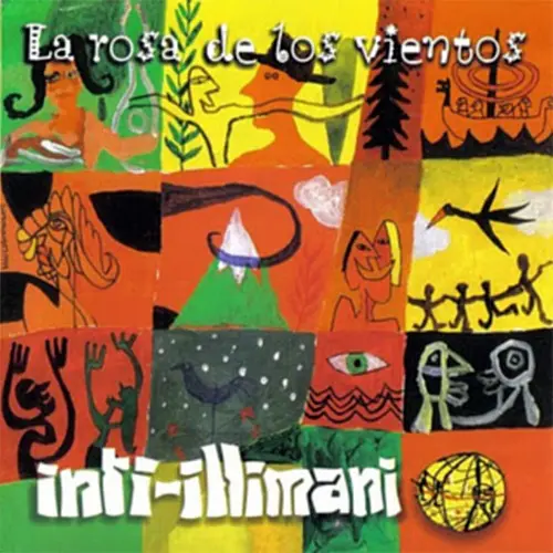 Inti-Illimani - LA ROSA DE LOS VIENTOS