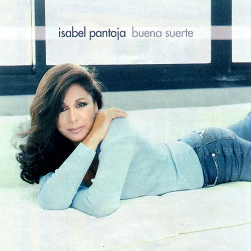 Isabel Pantoja - BUENA SUERTE