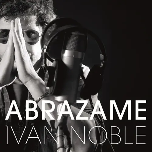 Ivn Noble - ABRAZAME - SINGLE