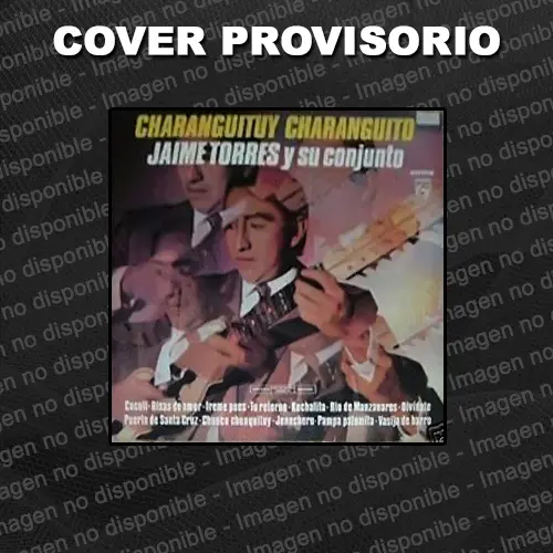Jaime Torres - CHARANGUITUY CHARANGUITO