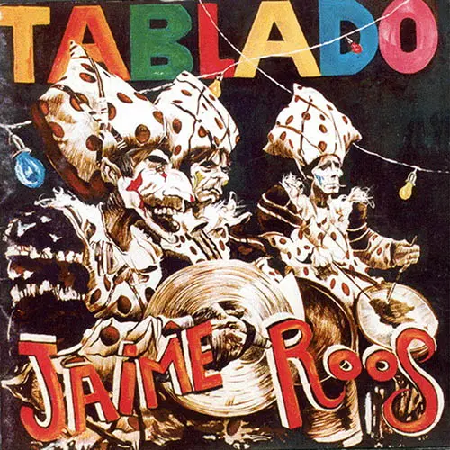 Jaime Roos - TABLADO