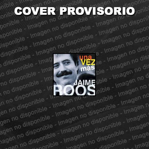 Jaime Roos - UNA VEZ MAS