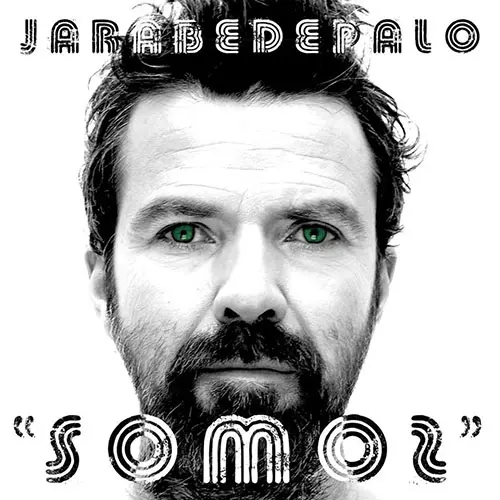 JarabedePalo - SOMOS