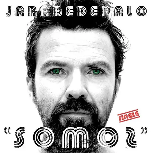 JarabedePalo - SOMOS - SINGLE