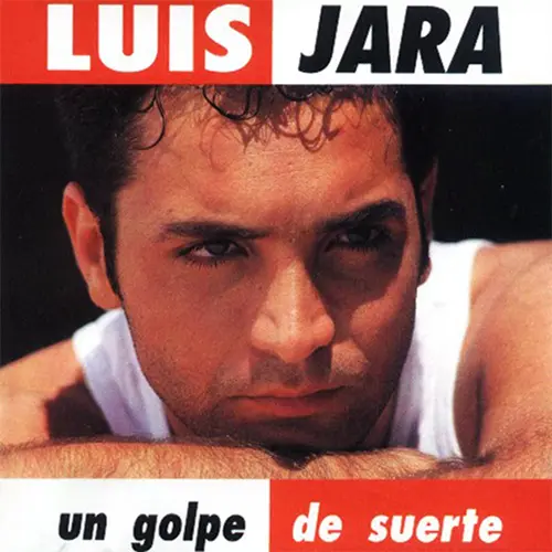 Luis Jara - UN GOLPE DE SUERTE