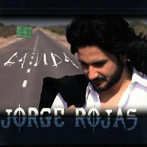 Jorge Rojas - LA VIDA