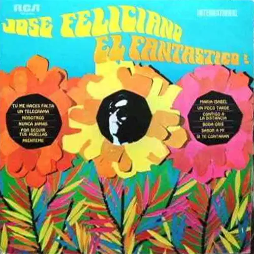 Jose Feliciano - EL FANT�STICO