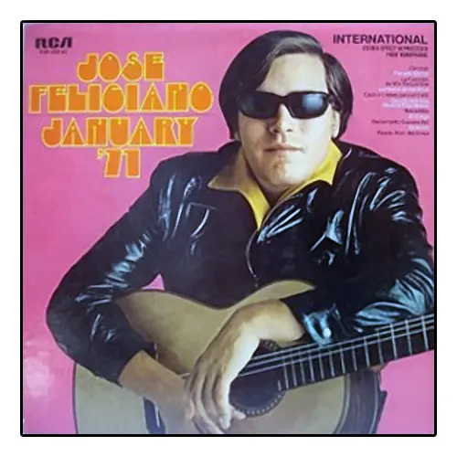 Jose Feliciano - JANUARY 71
