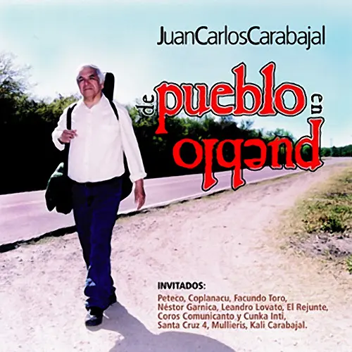 Juan Carlos Carabajal - DE PUEBLO EN PUEBLO