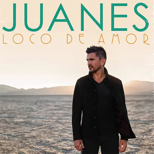 Juanes - LOCO DE AMOR