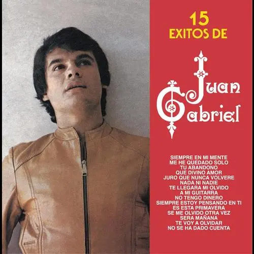 Juan Gabriel - 15 �XITOS DE JUAN GABRIEL