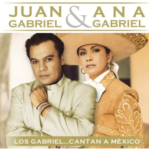 Juan Gabriel - LOS GABRIEL: CANTAN A M�XICO (CON ANA GABRIEL)