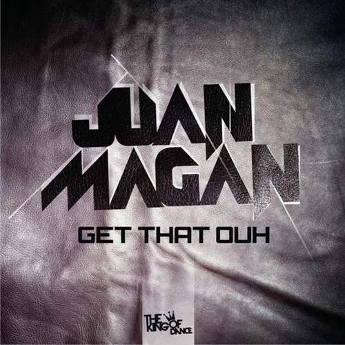 Juan Mag�n - GET THAT OUT - SINGLE