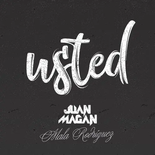 Juan Mag�n - USTED - SINGLE