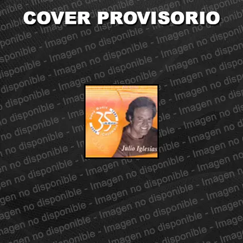 Julio Iglesias - 35 A�OS (EDICI�N MUNDIAL)
