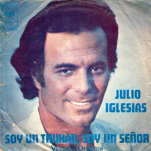 Julio Iglesias - SOY UN TRUHN, SOY UN SEOR (EDICIN ARGENTINA)