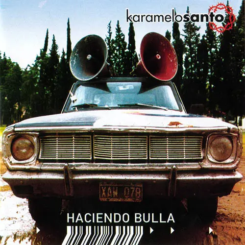 Karamelo Santo - HACIENDO BULLA