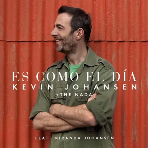 Kevin Johansen - ES COMO EL DÍA - SINGLE