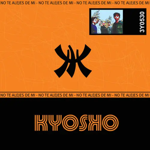 Kyosko - NO TE ALEJES DE M