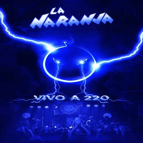 La Naranja - VIVO A 220 - CD+DVD