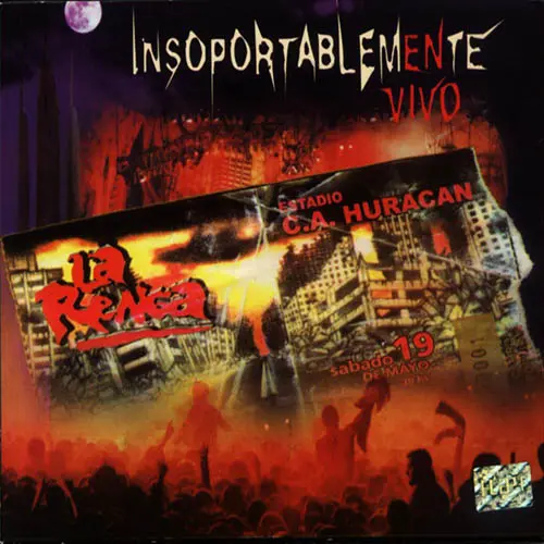 La Renga - INSOPORTABLEMENTE EN VIVO - DVD