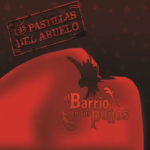 Las Pastillas del Abuelo - EL BARRIO EN SUS PUOS