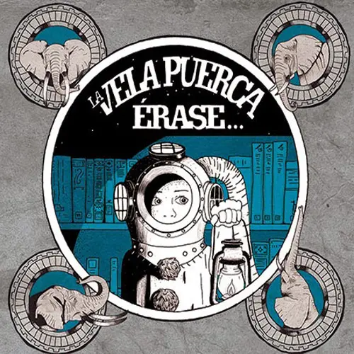 La Vela Puerca - ÉRASE...
