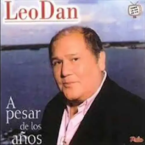 Leo Dan - A PESAR DE LOS A�OS