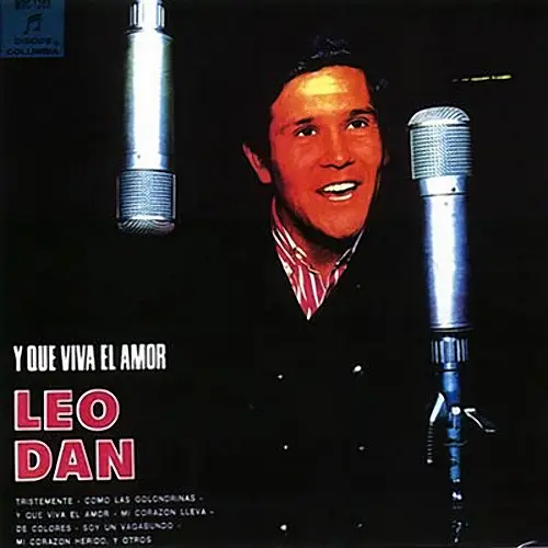 Leo Dan - Y QUE VIVA EL AMOR